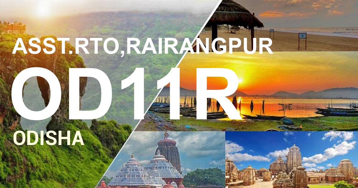 OD11R || ASST.RTO,RAIRANGPUR                  