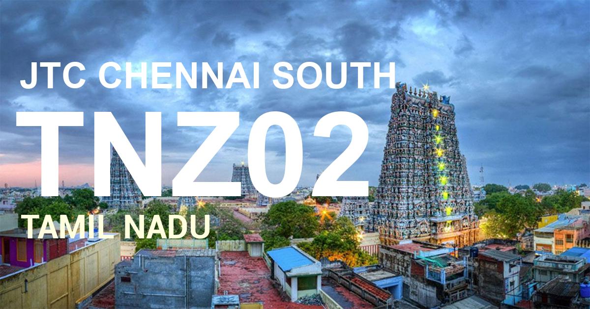 TNZ02 || JTC CHENNAI SOUTH                  