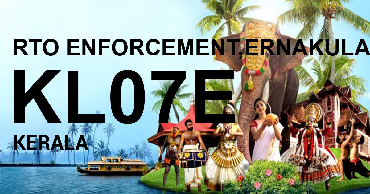 KL07E || RTO ENFORCEMENT,ERNAKULAM                  
