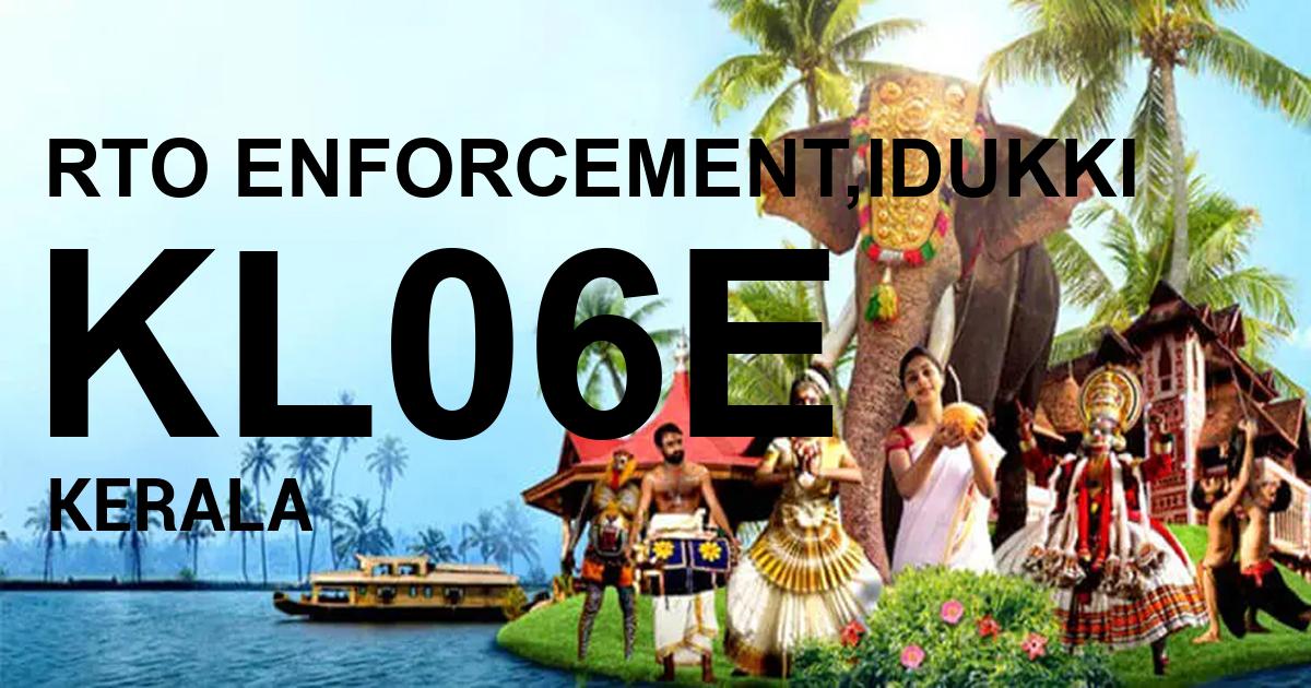 KL06E || RTO ENFORCEMENT,IDUKKI                  