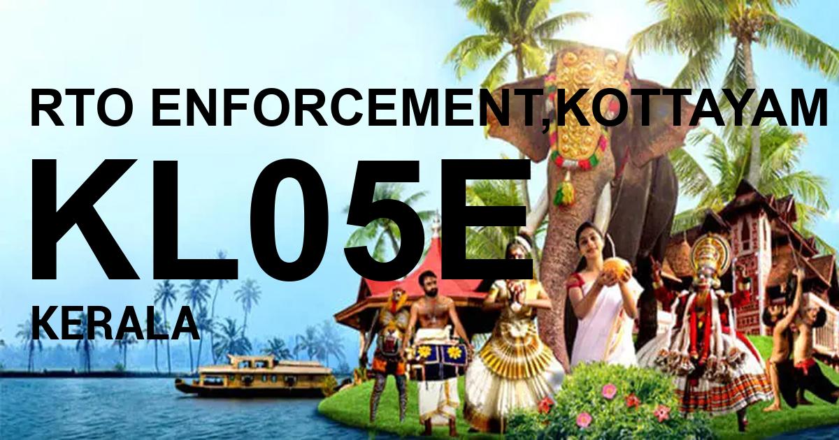 KL05E || RTO ENFORCEMENT,KOTTAYAM                  