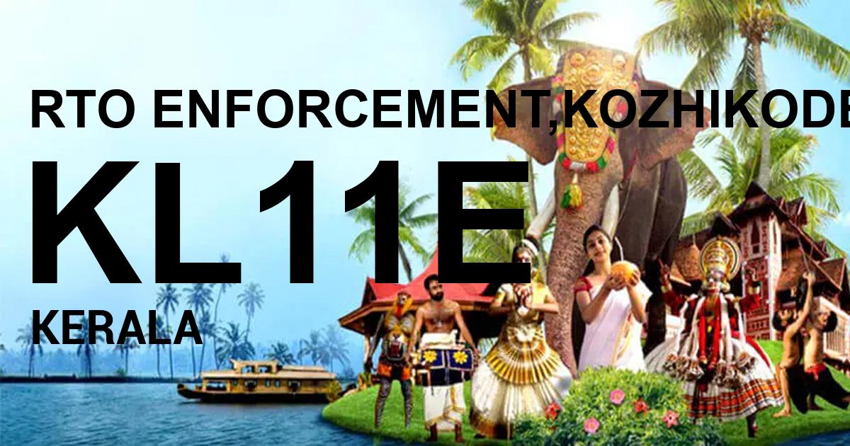 KL11E || RTO ENFORCEMENT,KOZHIKODE                  