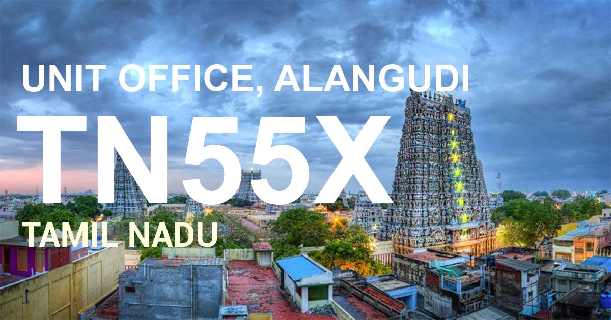 TN55X || UNIT OFFICE, ALANGUDI                  